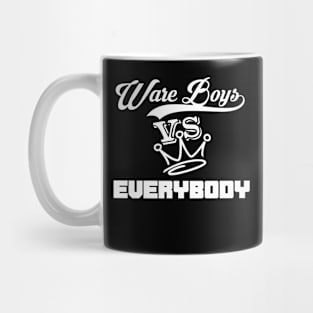 Ware Boys VS Everybody Mug